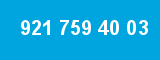 921 759 40 03